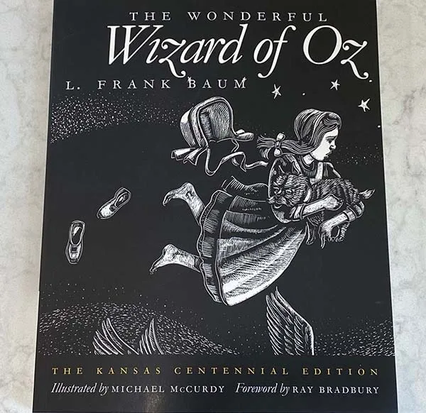 The Wonderful Wizard of Oz The Kansas Centennial Edition